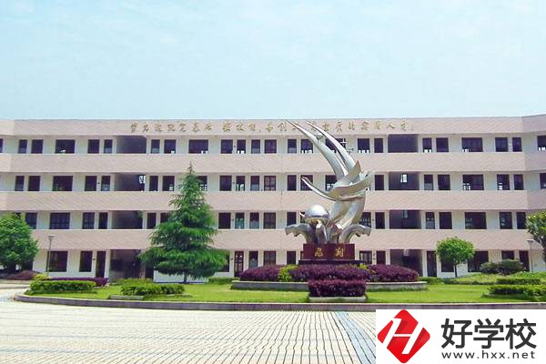 岳陽排名靠前的中專是哪幾所？有哪些辦學(xué)優(yōu)勢？